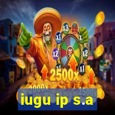 iugu ip s.a